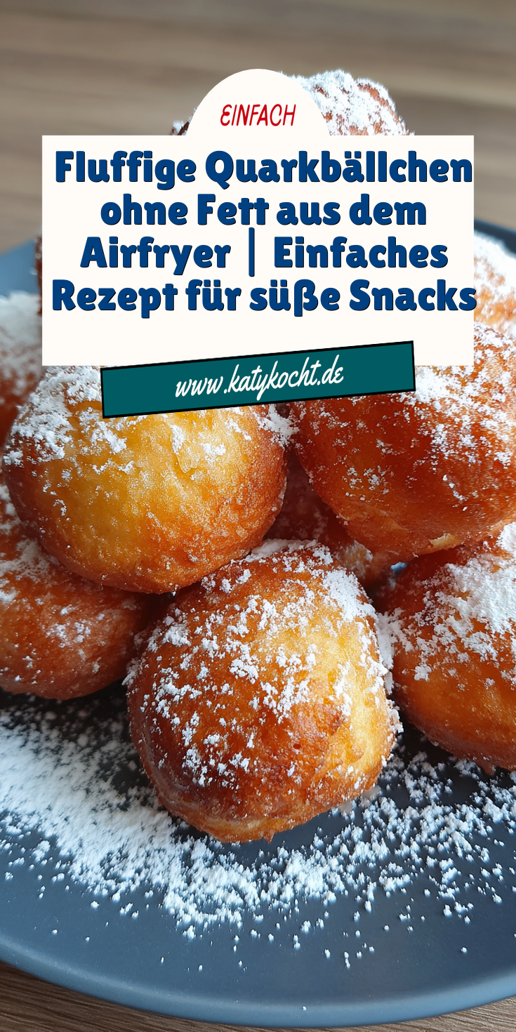 Fluffige Quarkbällchen aus dem Airfryer (Ohne Fett) | Süße Snacks 2026